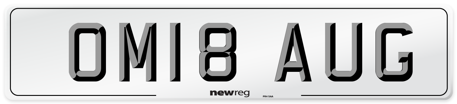 OM18 AUG Number Plate from New Reg